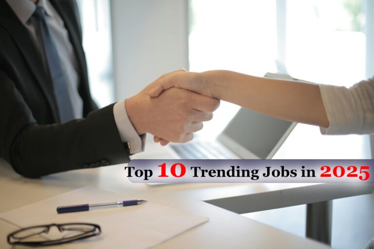 Top 10 Trending Jobs in 2025