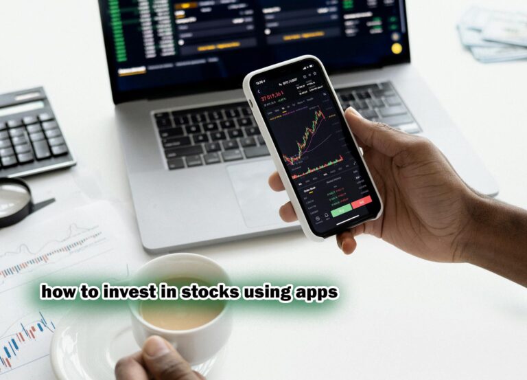 how-to-invest-in-stocks-using-apps