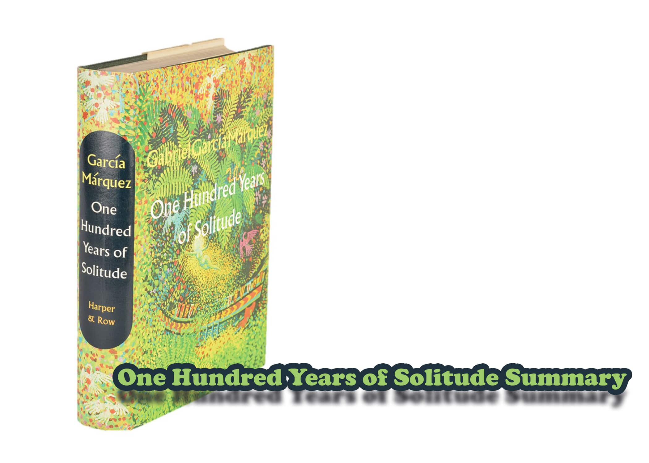 One Hundred Years of Solitude Summary